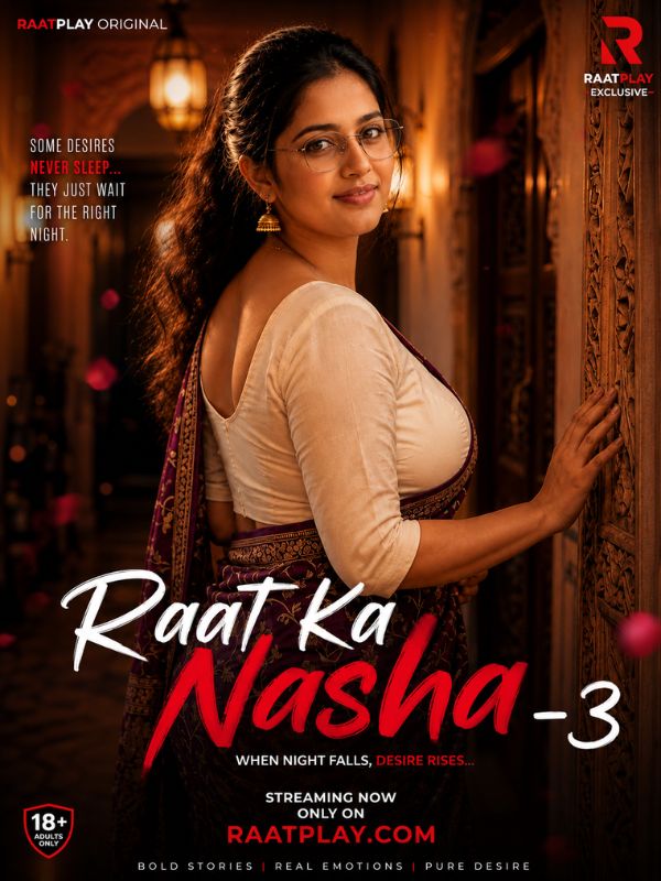 Raat Ka Nasha-3