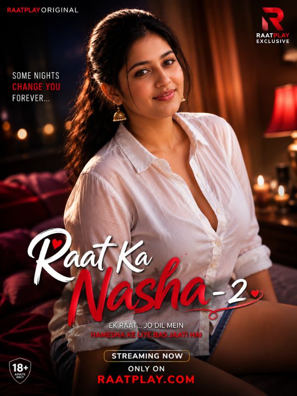 Raat Ka Nasha-2