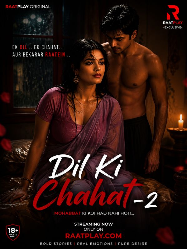 Dil Ki Chahat-2